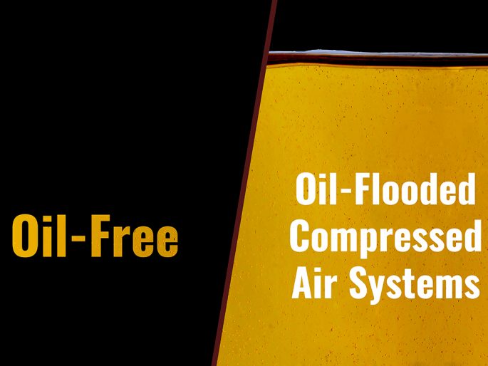 Oil-Free Vs. Oil-Flooded Compressed Air Systems: Which is Best for Your Operation?